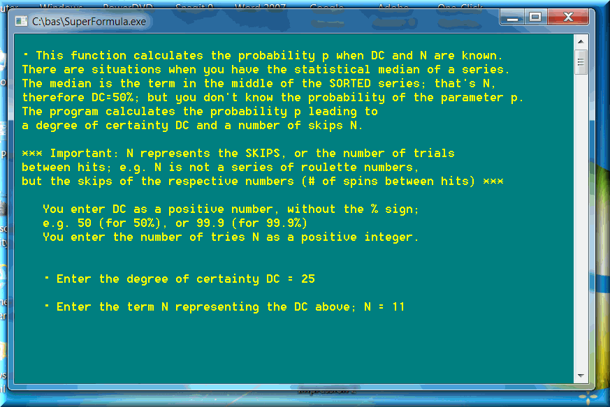 If we know the standard deviation of a data series, we can determine the probability of the event.